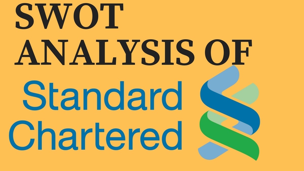 Swot Analysis Of Standard Chartered Bank Standard Chartered Swot