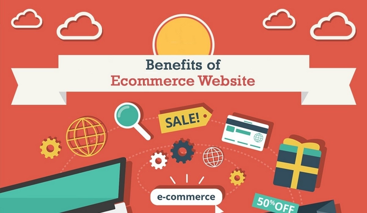 8 Key Benefits Of Ecommerce Website For Online Sellers