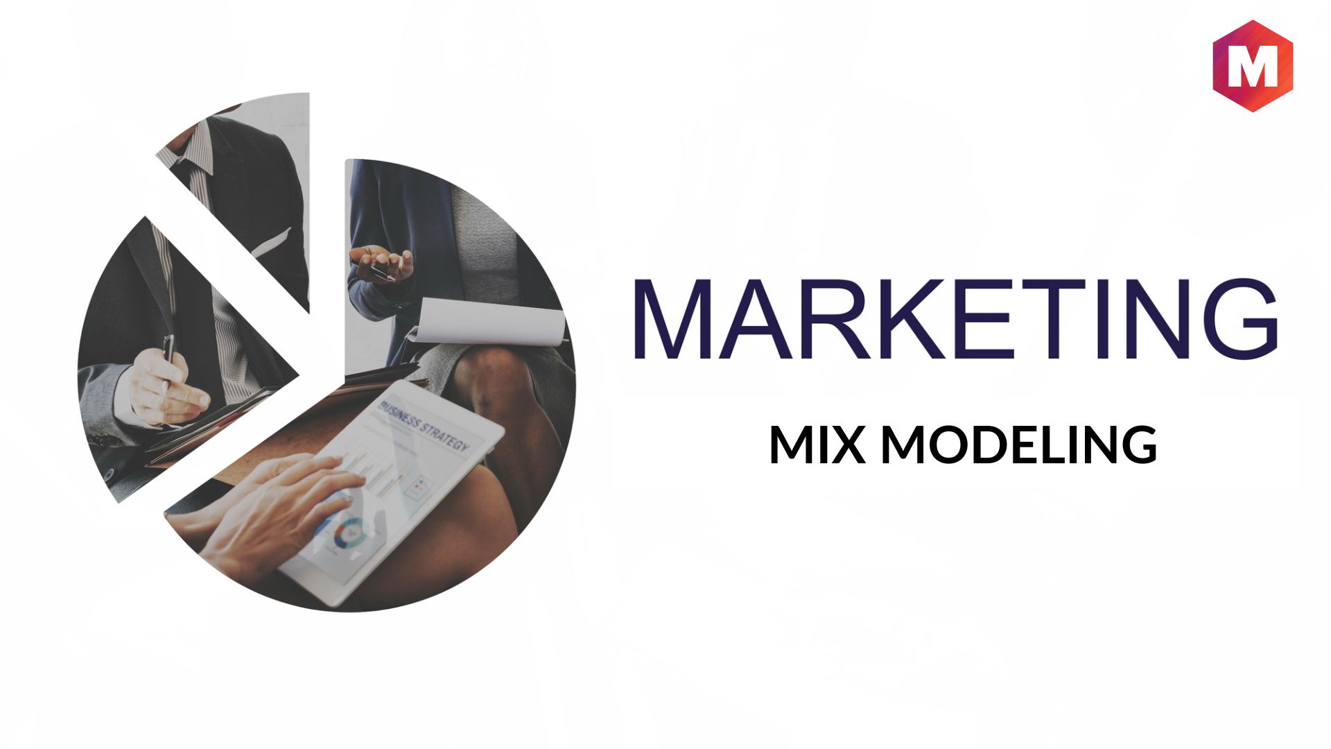 Marketing Mix Modeling