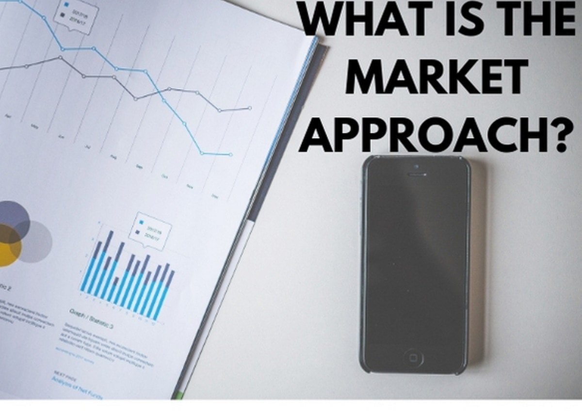 what-is-the-market-approach-advantages-of-the-market-approach