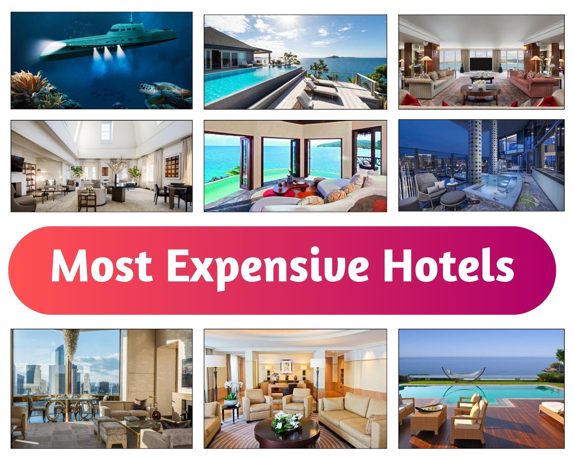 Most Expensive Hotels in the world