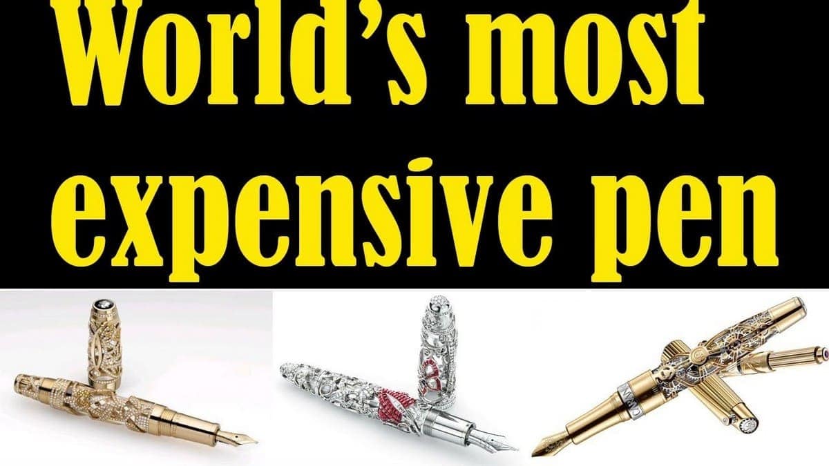 The Five most Expensive Pens in the World