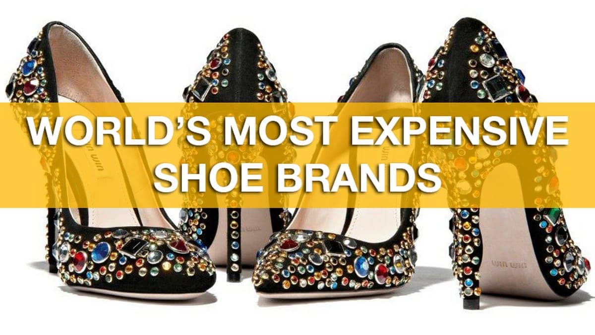 top expensive shoe brands