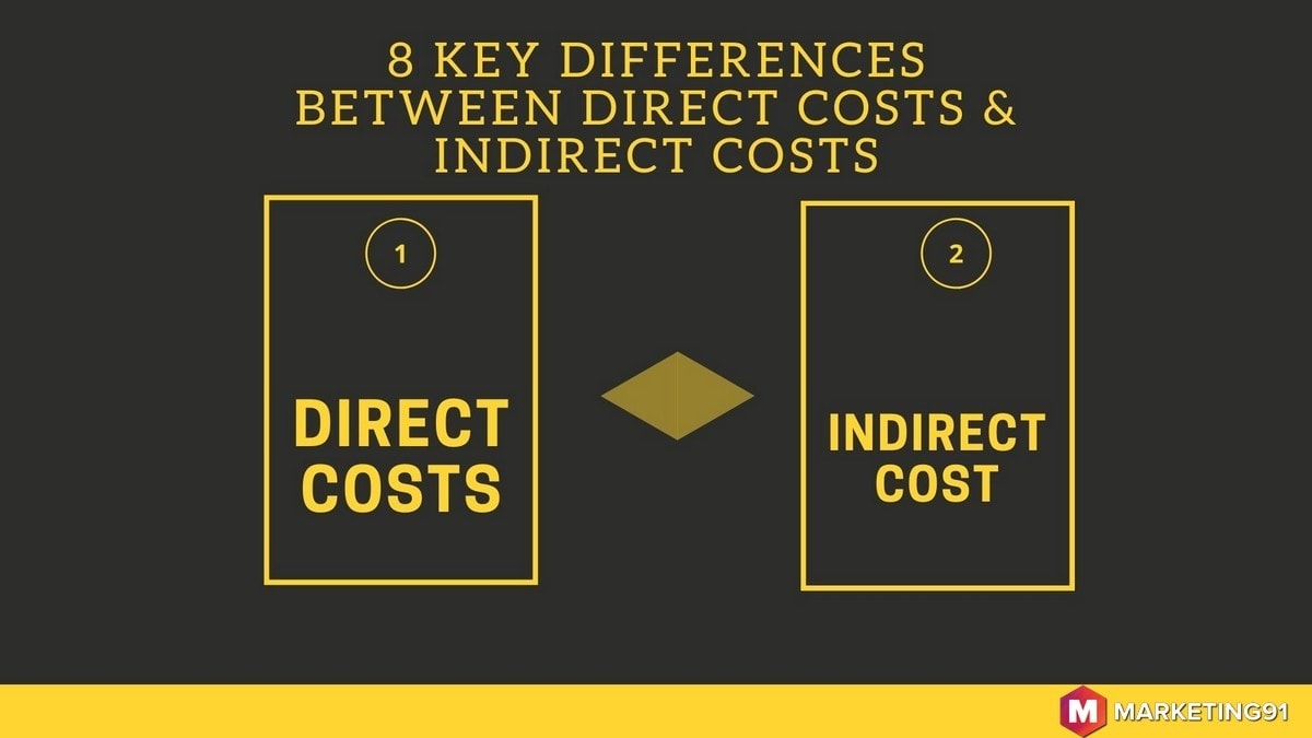 8 Key Differences Between Direct Costs And Indirect Costs