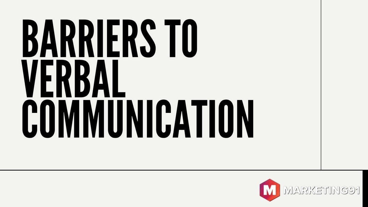 verbal-communication-9-barriers-to-verbal-communication-at-workplace