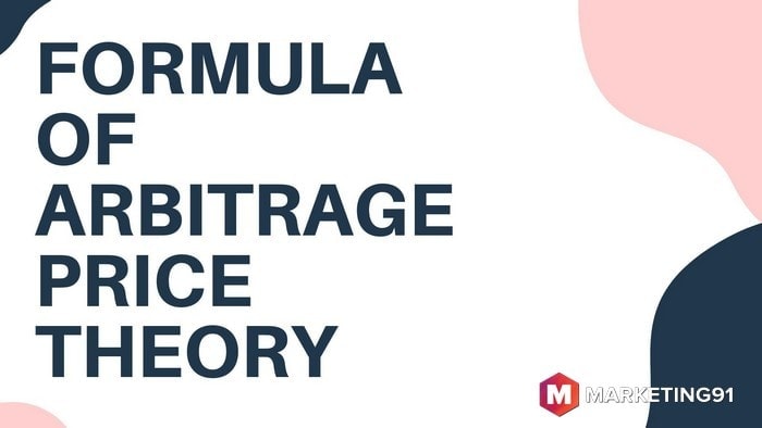 Arbitrage Price Theory Importance Examples Benefits How To Use It