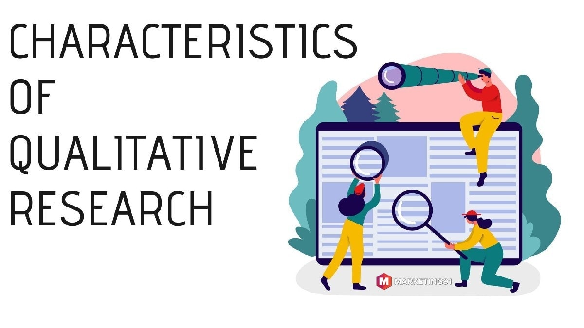 what are the key characteristics of qualitative research