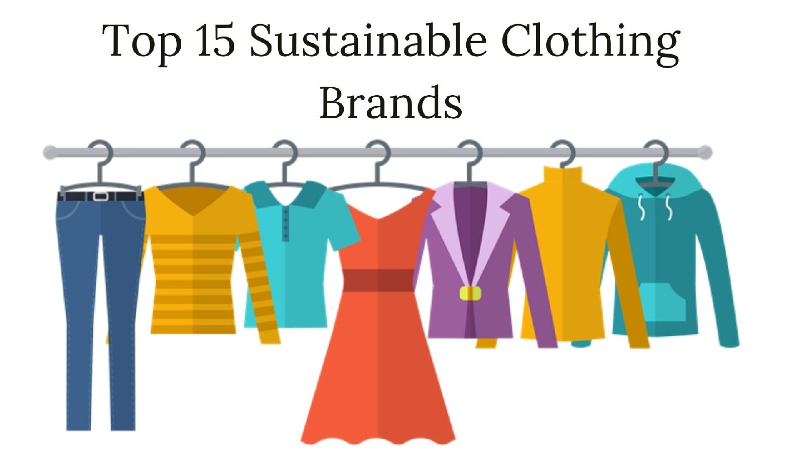The Best Sustainable Clothing Brands to Buy Now