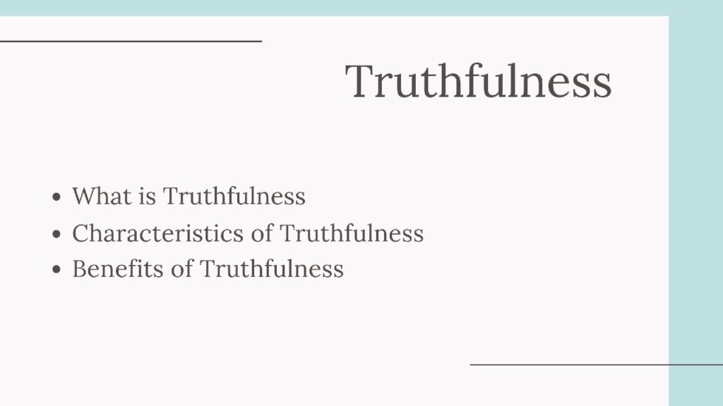 truthfulness-meaning-characteristics-and-benefits