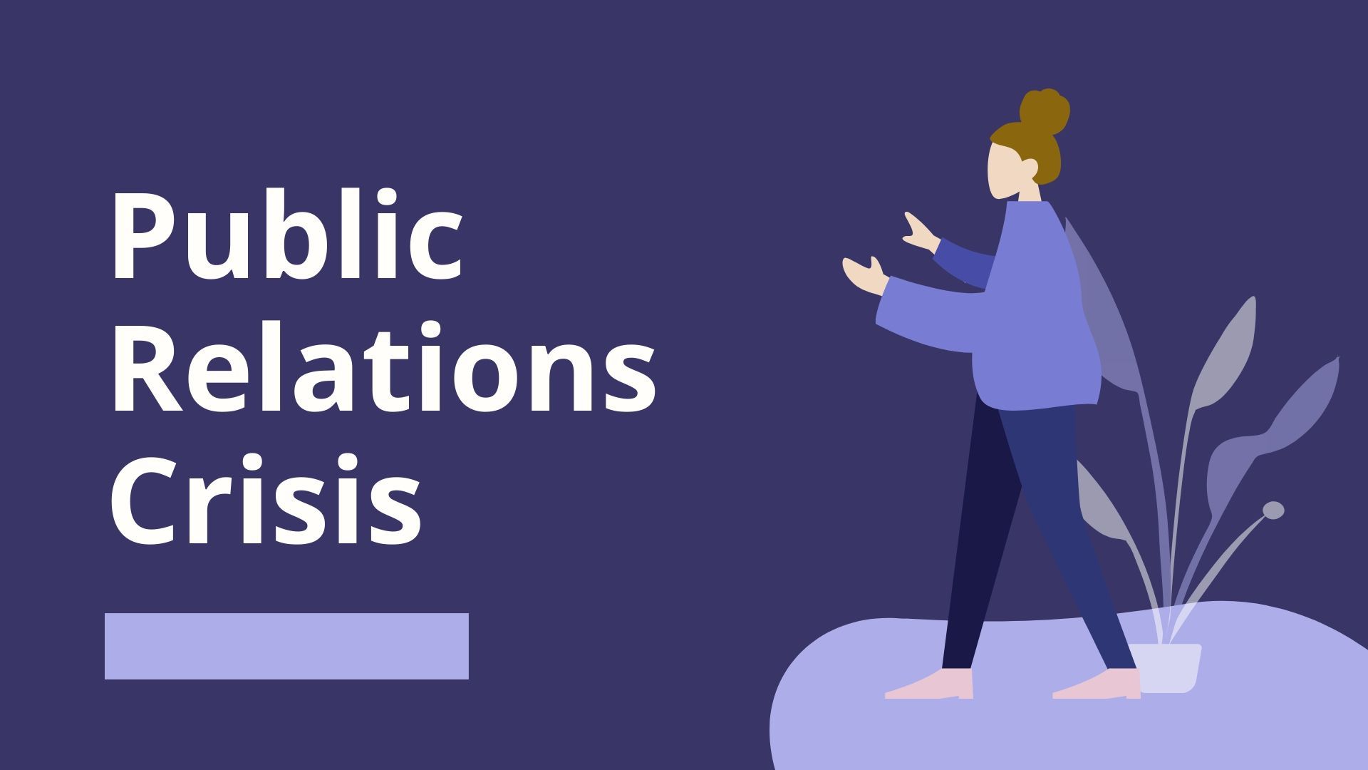 What is PR Crisis? 10 Ways To Tackle A Public Relations Crisis