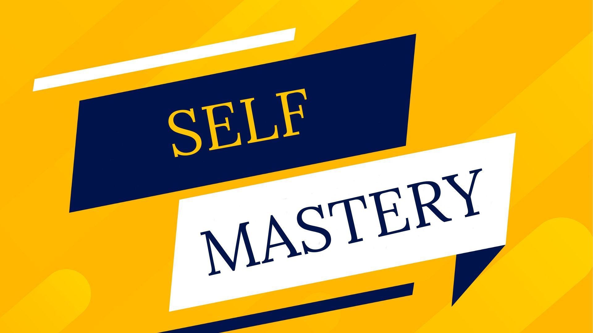 What Is Self Mastery Process Steps And Advantages Marketing91