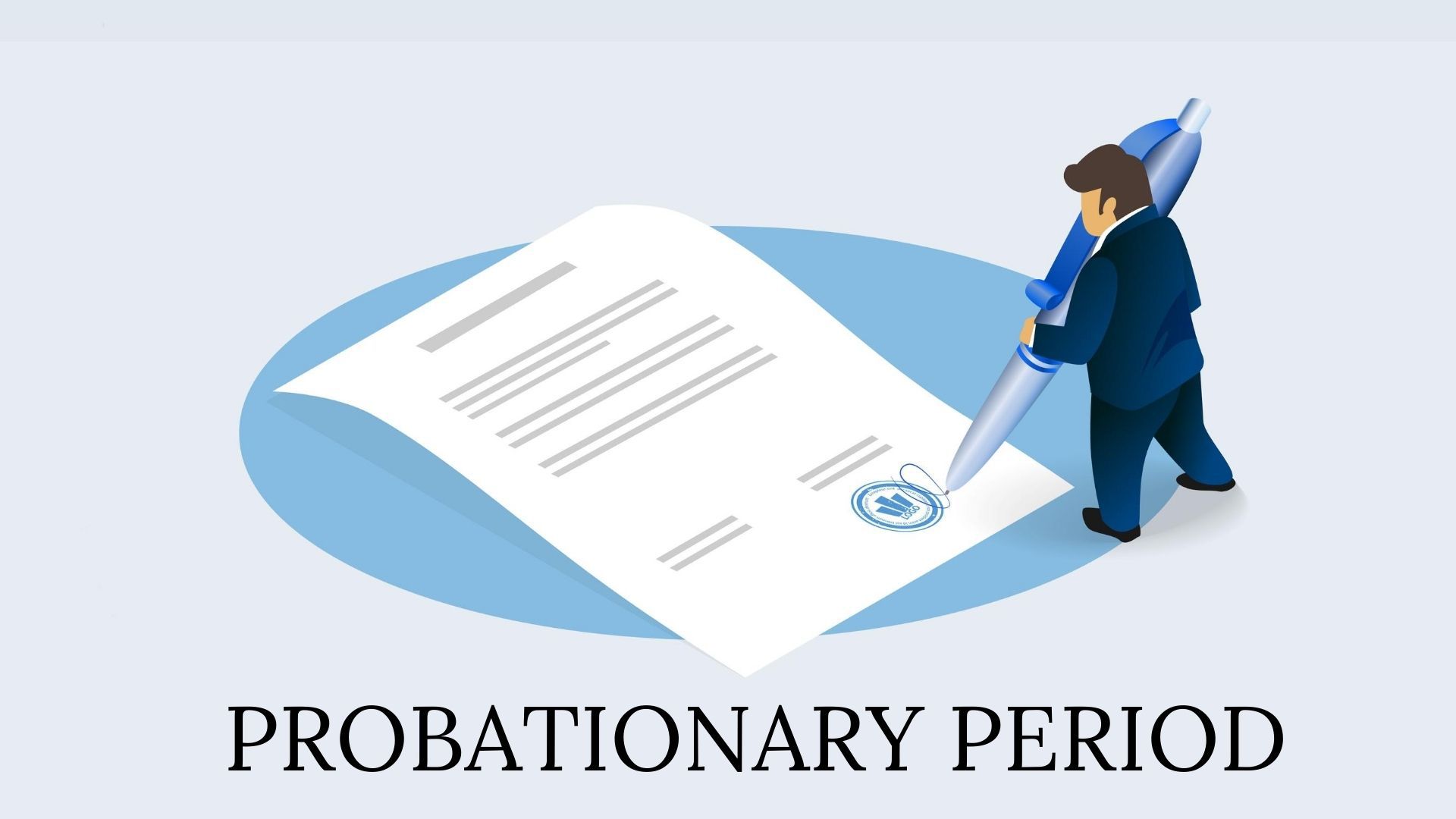 What Is Probationary Period Of Employment