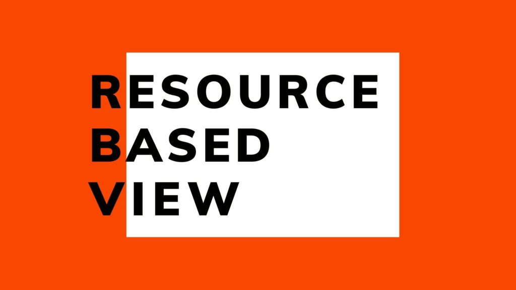 resource-based-view-theory-types-and-assumptions