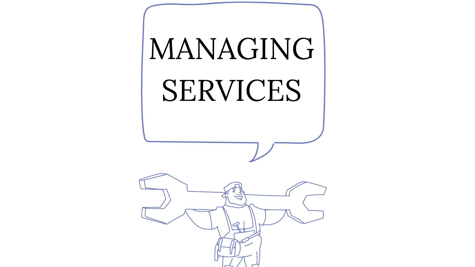 managing services