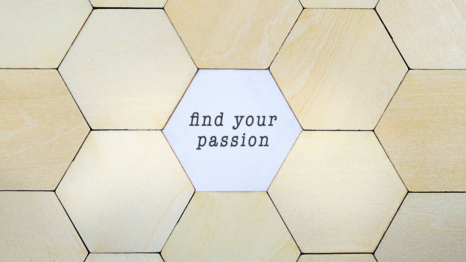 How to find your passion