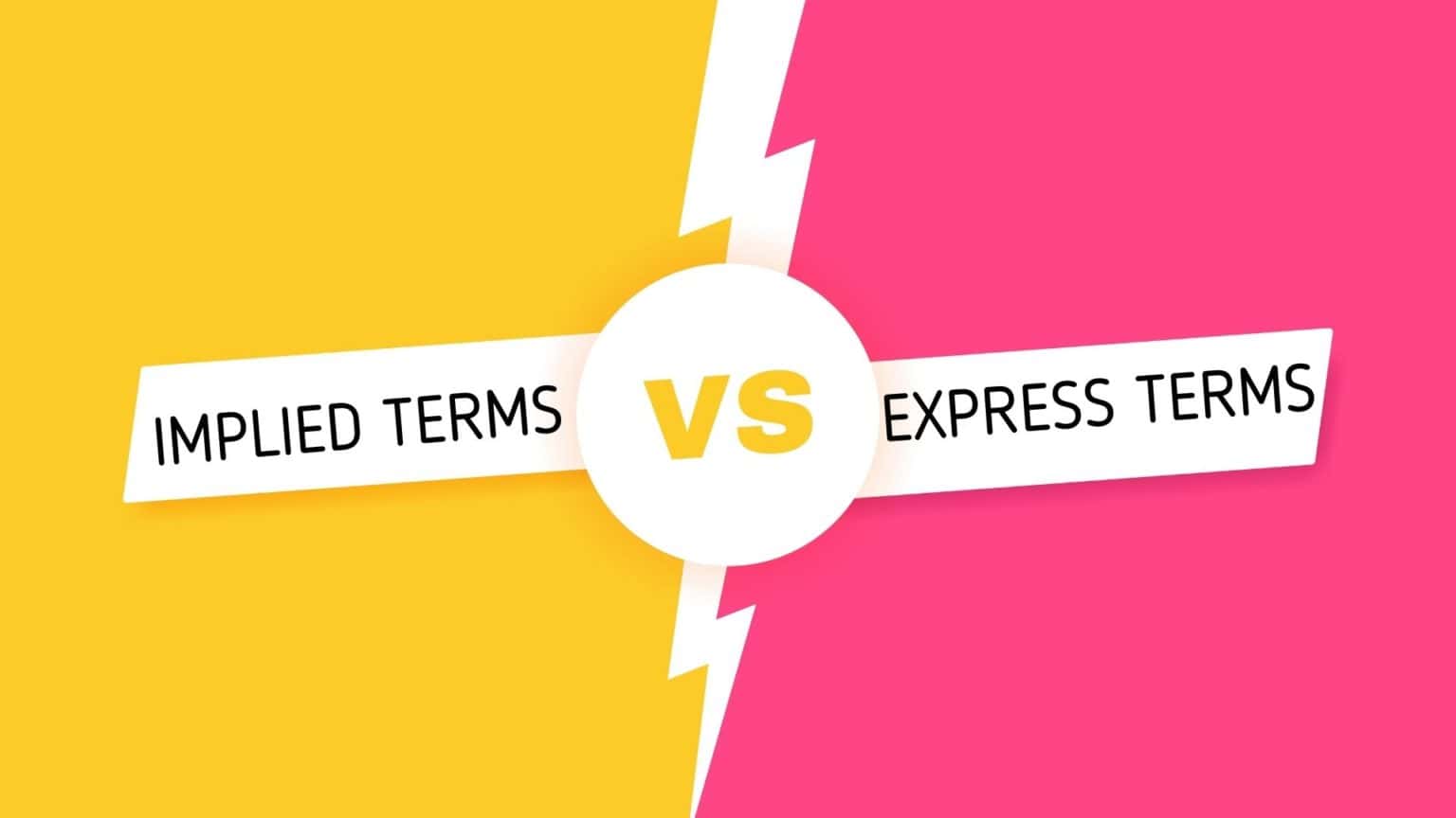 Implied Terms Vs Express Terms - Importance And Differences | Marketing91