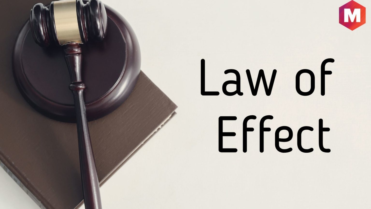 What Is The Definition Of Law Of Effect In Psychology