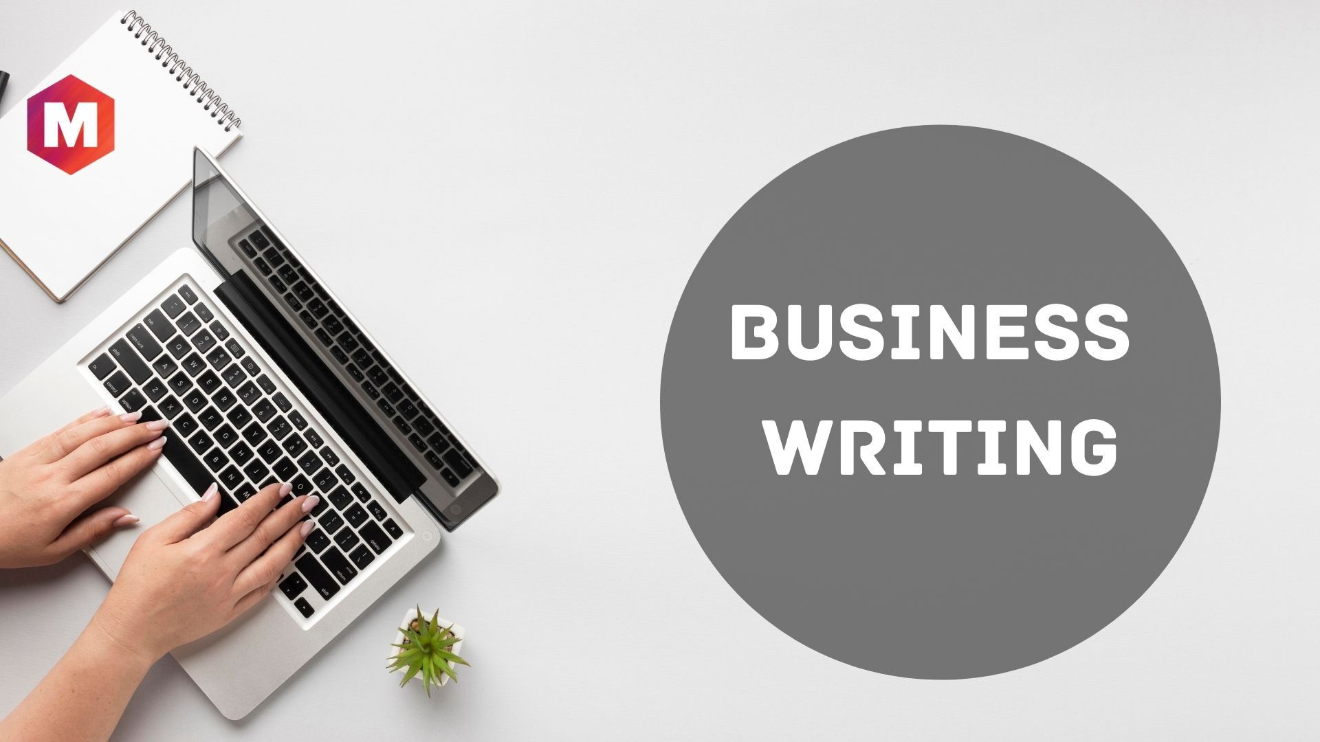 Business Writing Definition Principles Types And Tips Marketing91