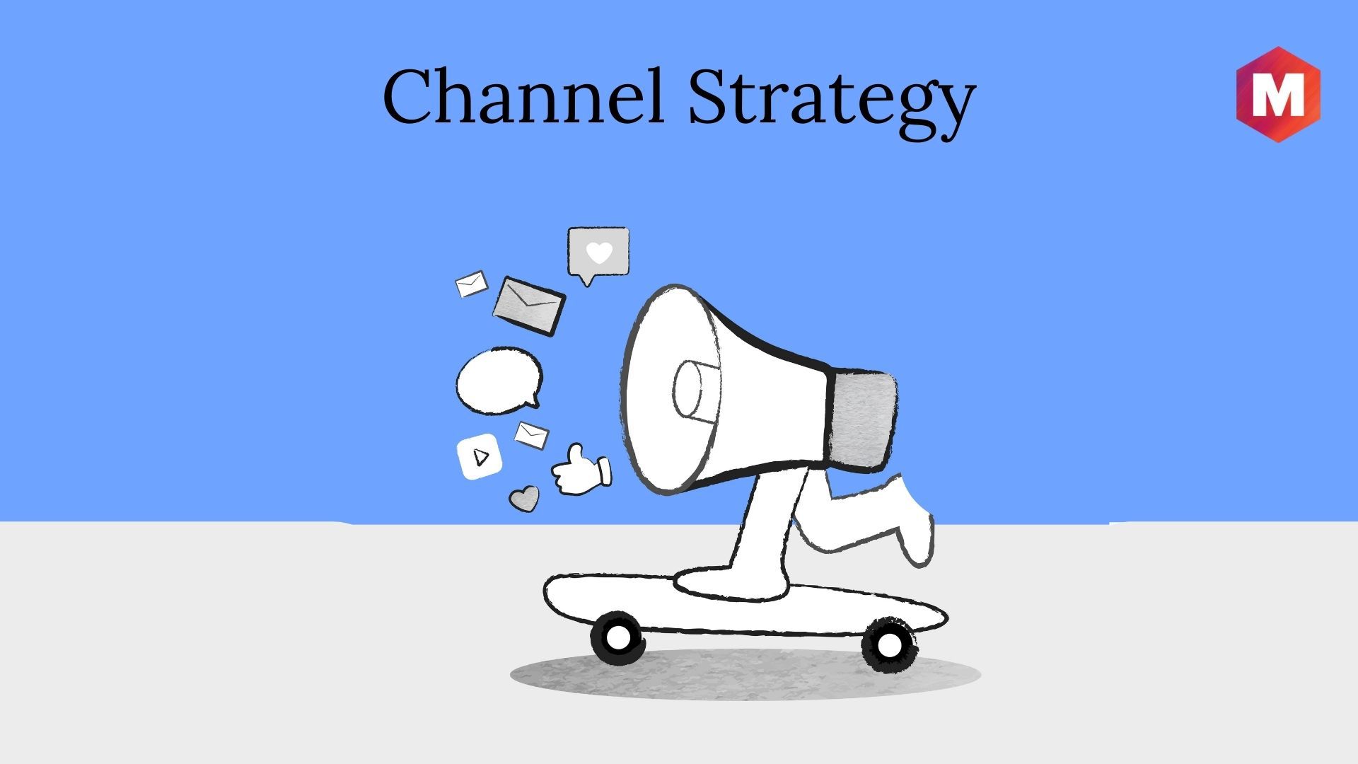 Channel Strategy