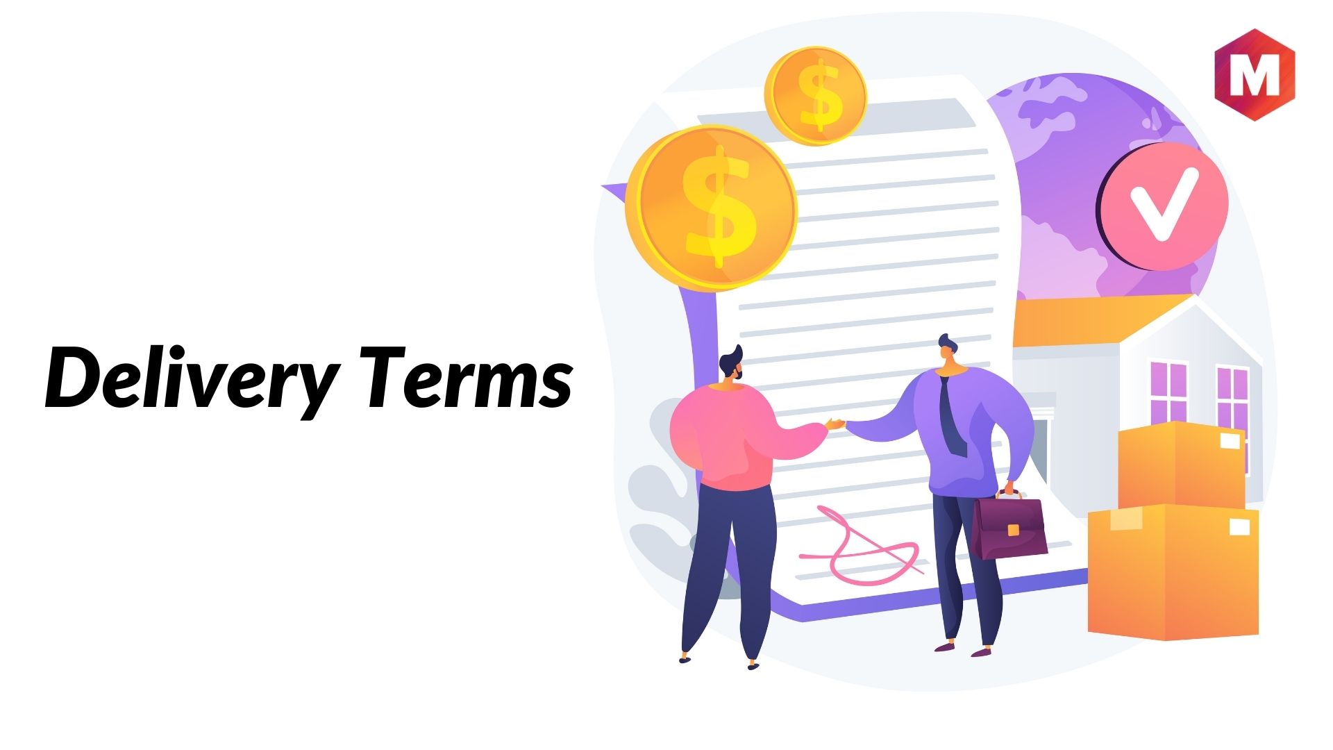 Delivery Terms Definition Meaning And Benefits Marketing91