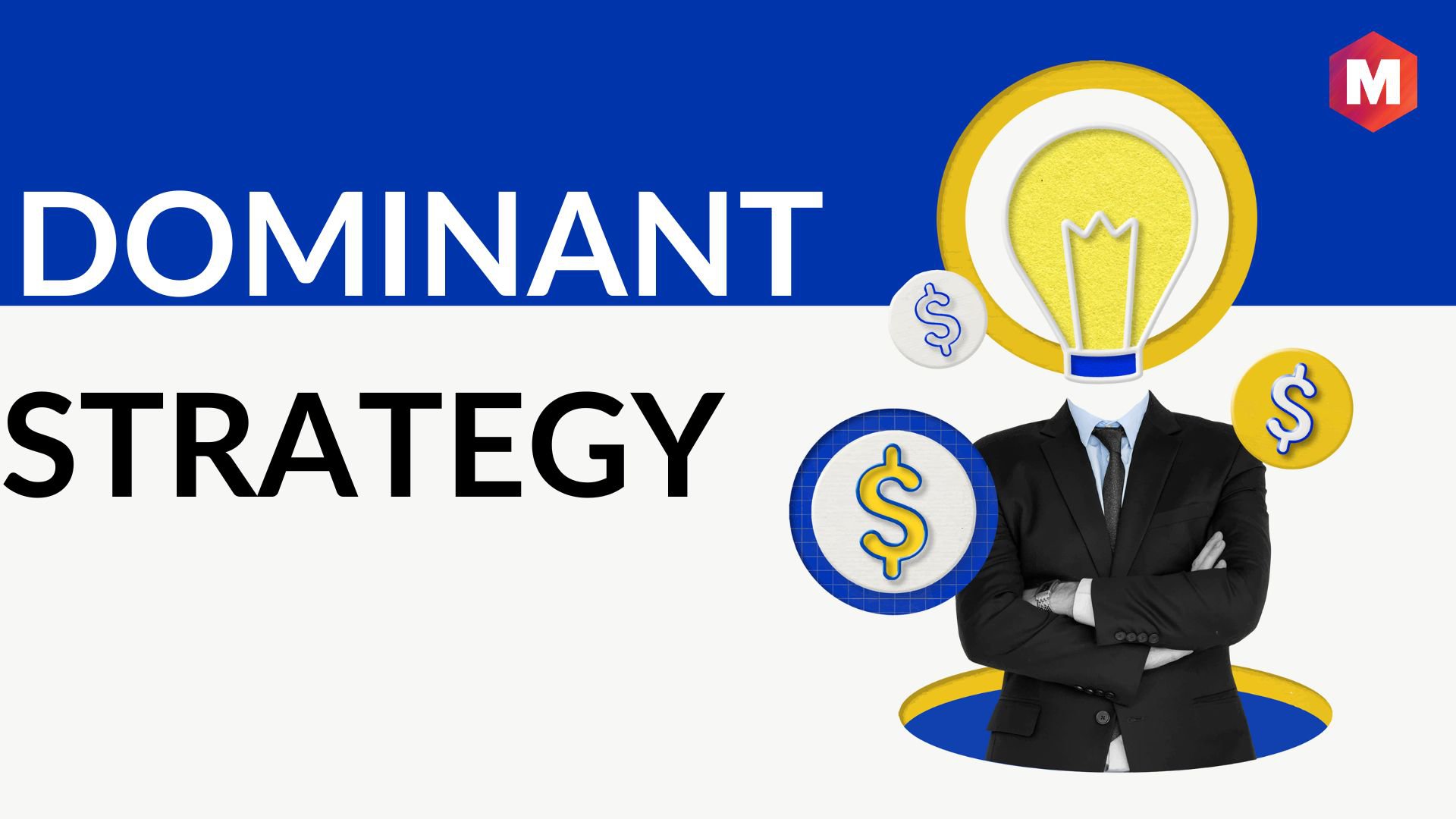 Exploring The Benefits Of A Dominant Strategy In Business Business 