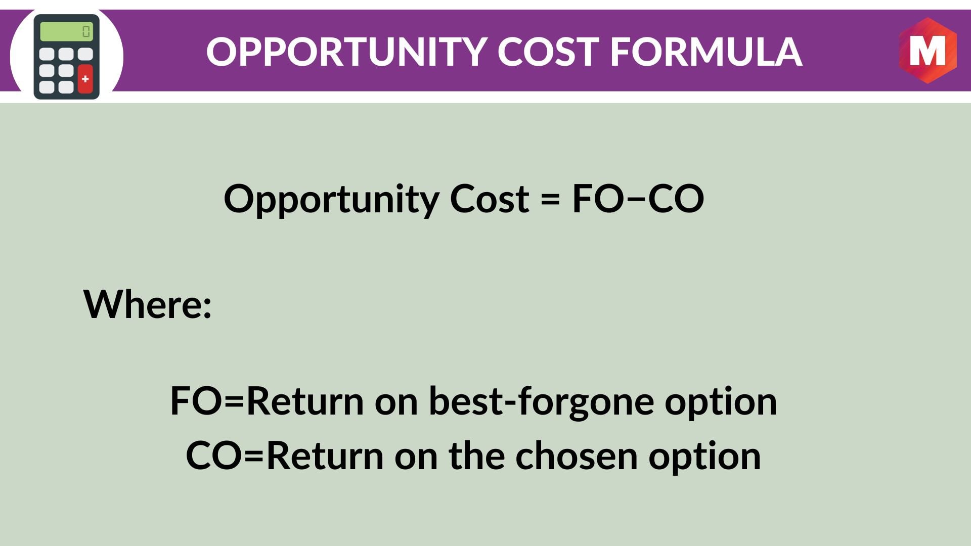 What is Opportunity Cost? Meaning, Examples and Calculations Marketing91