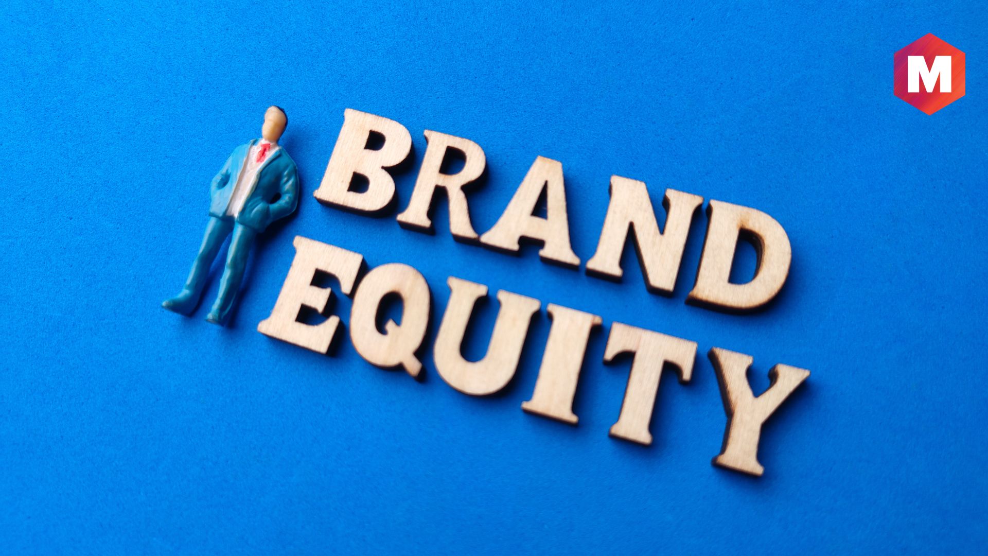 How to Manage Brand Equity