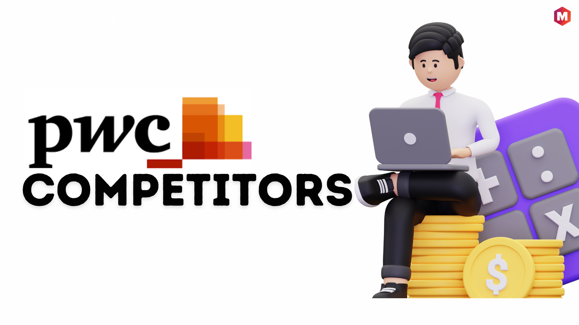 Top 26 PWC Competitors & Alternatives In 2024 | Marketing91