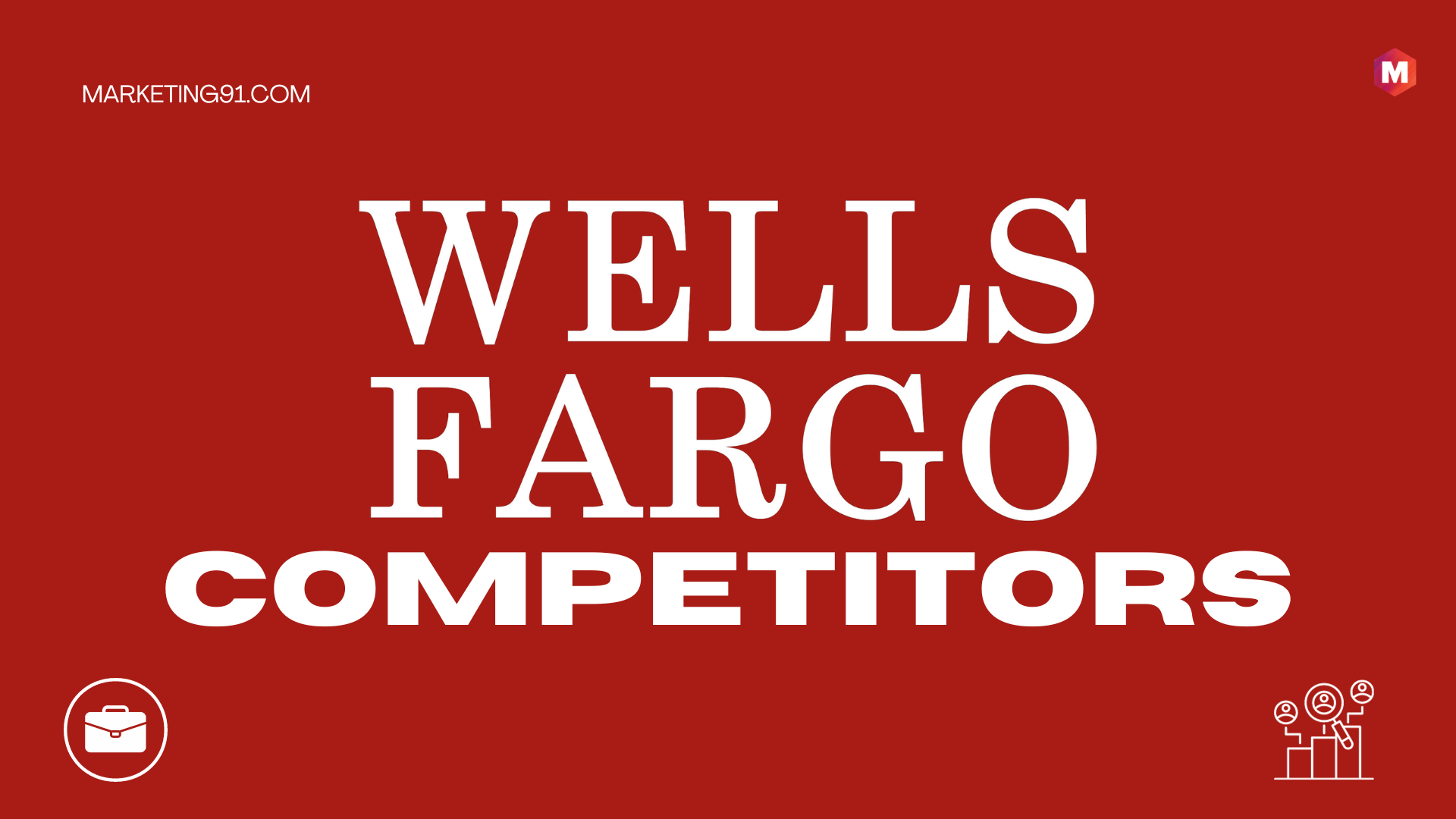 Wells Fargo Competitors