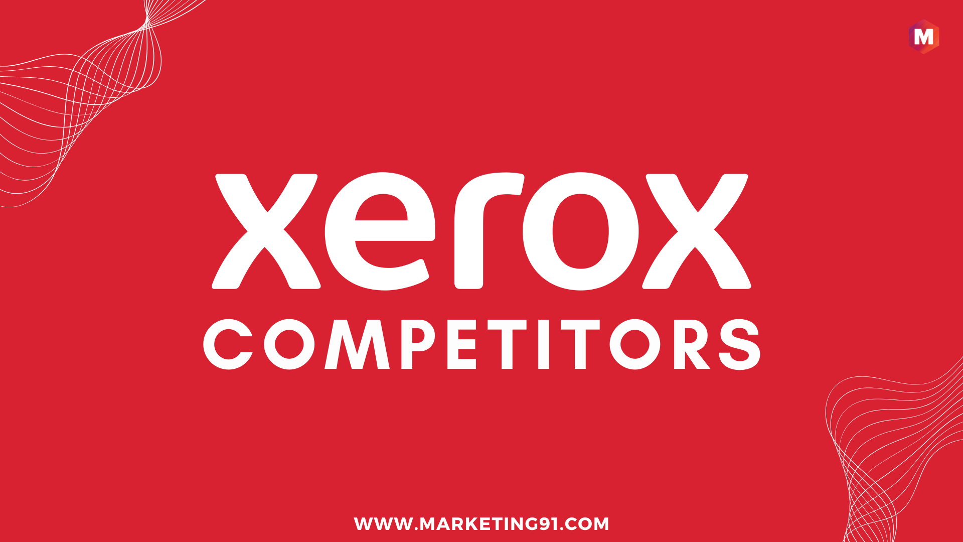 Top 19 Xerox Competitors & Alternatives In 2024 | Marketing91